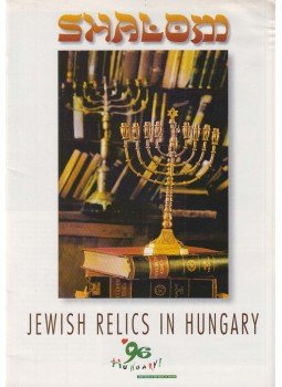 Tamas Moldovan (szerk.) - Shalom - Jewish Relics in Hungary Tamas Moldovan (szerk.) - Shalom - Jewish Relics in Hungary, Budapest 1996 antikvár könyv