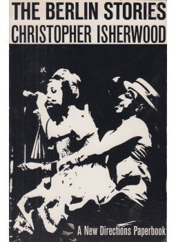 Christopher Isherwood - The Berlin Stories Christopher Isherwood - The Berlin Stories, New York 1963 antikvár könyv