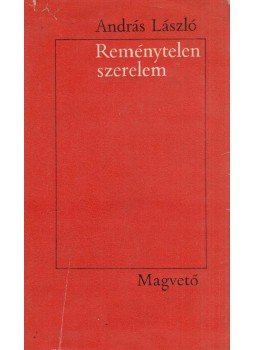 András László - Reménytelen szerelem András László - Reménytelen szerelem, Budapest 1965 antikvár könyv