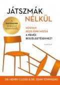 Dr. Henry Cloud,Dr. John Townsend - Játszmák nélkül