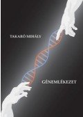 Takaró Mihály - Génemlékezet