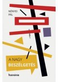 Nényei Pál - A nagy beszélgetés