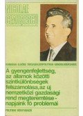 Ceausescu, Nicolae - A gyengénfejlettség, az államok közötti szintkülönbségek felszámolása, az új nemzetközi gazdasági rend megteremtése - napjaink fő problémái