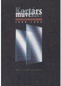 Askercz Éva,Bán András,Baranyi Anna,Kovács Péter,Lovag Zsuzsa,Horváth György,Bereczky Lóránd - Kortárs művészet múzeumi gyűjteményekben 1988-1999