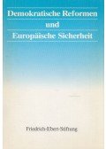 Peter Schneider,Peter Thelen - Demokratische Reformen und Europäische Sicherheit