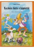 Zelk Zoltán - Kecskére bízta a káposztát