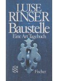 Rinser, Luise - Baustelle