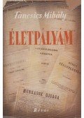 Táncsics Mihály - Életpályám