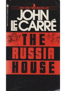 John le Carré - The Russia House John le Carré - The Russia House, New York-Toronto-London-Sydney-Auckland 1990 antikvár könyv