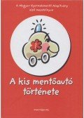 Bakonyi Anna - A kis mentőautó története