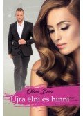 Olivia Brice - Újra élni és hinni