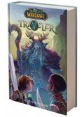 Greg Weisman - World of Warcraft: Traveler 1. - Az utazás