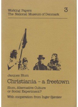 Blum, Jacques - Christiania - A freetown, Coppenhagen 1977 antikvár könyv