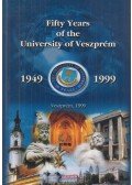 Bodor Endre,Fodor Lajos,Szilágyi Róbert K. - Fifty years of the University of Veszprém
