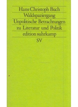 Hans Christoph Buch - Waldspaziergang (dedikált), Frankfurt am Main 1987 antikvár könyv