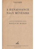 Vasari, Giorgio - A renaissance nagy művészei