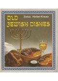 Herbst-Krausz Zorica - Old Jewish Dishes