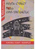 Pósfai György - Friss cipó-történetek