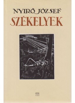 Nyirő József - Székelyek Nyirő József - Székelyek, Budapest 2006 antikvár könyv