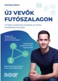 Domán Zsolt - Új vevők futószalagon