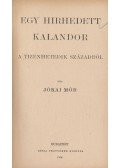 Jókai Mór - Egy hirhedett kalandor a tizenhetedik századból