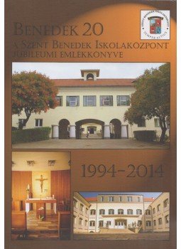 Nánay Mihály - Szent Benedek 20 Nánay Mihály - Szent Benedek 20, 2014 antikvár könyv