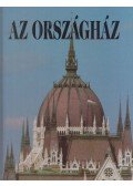 Csorba László,Sisa József,Szalay Zoltán - Az Országház