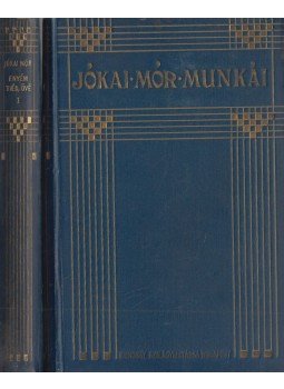 Jókai Mór - Enyim, tied, övé I-II., Budapest 1905 antikvár könyv