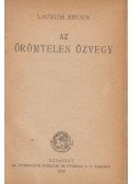 Laurids Bruun - Van Zanten boldog évei / Az örömtelen özvegy (két kötet egybekötve)