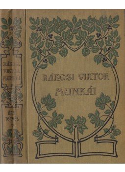 Rákosi Viktor - Őszi termés Rákosi Viktor - Őszi termés, Budapest 1911 antikvár könyv