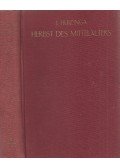 Johan Huizinga - Herbst des Mittelalters