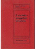 Szabó Jenő - A munkásmozgalom története