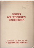 Helbing, Hugo,Georg Martin Richter - Meister der weiblichen Halbfiguren