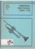 Varasdy Frigyes,Nagyiván Éva,Sztán István - Trombitaiskola / Trompetenschule / Trumpet Tutor I.