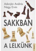 Adorján András, Nagy Ervin - Sakkban a lelkünk