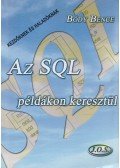 Bódy Bence - Az SQL példákon keresztül - (Második kiadás)