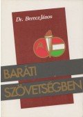 Berecz János - Baráti szövetségben