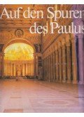 Wolfgang E. Pax - Auf den Spuren des Paulus