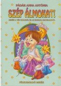 Pádár Anna Antónia - Szép álmokat!