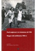 Sárközy Péter,Paolo Tellina - Magyar írók emlékezése 1956-ra - Poeti ungheresi e la rivoluzione del 1956