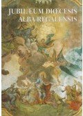 Török József,Mózessy Gergely - Jubilaeumi Dicecesis Alba-Regalensis