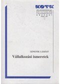 Lengyel László - Vállalkozási ismeretek