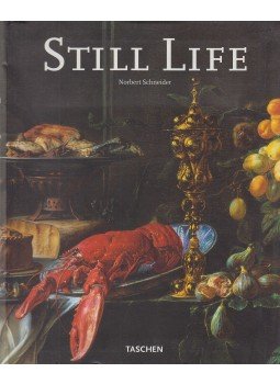 Norbert Schneider - The Art of the Still Life Norbert Schneider - The Art of the Still Life, Köln 2003 antikvár könyv