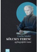 Csorba Sándor - Kölcsey Ferenc egybegyűjtött iratai