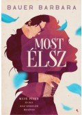 Bauer Barbara - Most élsz