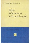 Zsilák András (szerk.) - Párttörténeti közlemények 1981/3