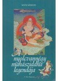 Soós Sándor - A nyolcvannégy mahásziddha legendája (dedikált)