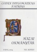 Ipolyi Arnold,Nagy Imre,Véghely Dezső - Hazai Okmánytár VII. kötet