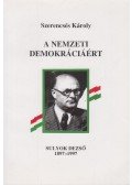 Szerencsés Károly - A nemzeti demokráciáért