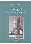 Szepes Erika - Újpalota (dedikált)